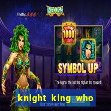 knight king who returned with a god wiki